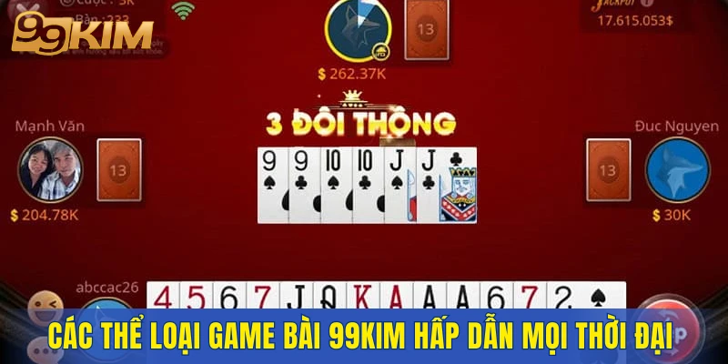 Các thể loại game bài 99KIM hấp dẫn mọi thời đại