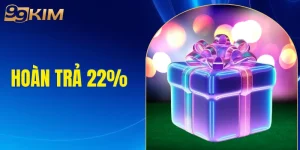 hoàn trả 22%