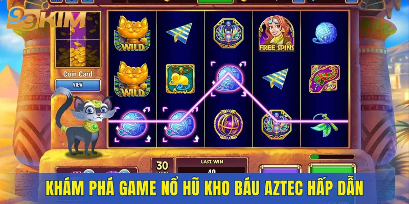 Khám phá game nổ hũ kho báu Aztec hấp dẫn