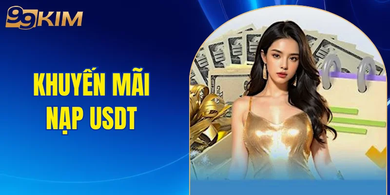 Khuyến mãi nạp USDT