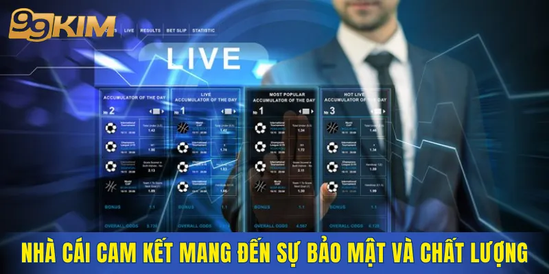 Nhà cái cam kết mang đến sự bảo mật và chất lượng tại sân chơi 